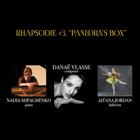 thumb - World Premiere of Danaë Vlasse's "Rhapsody #3"