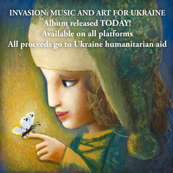 thumb - OUT TODAY!!! "Invasion: Music and Art for Ukraine" album
